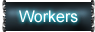 Workers.png