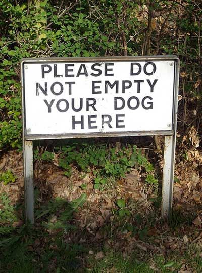 Do not empty your dog here